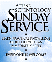 Attend Scientology Sunday Service.